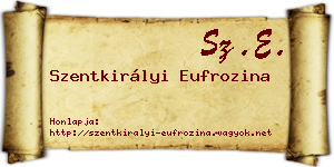 Szentkirályi Eufrozina névjegykártya